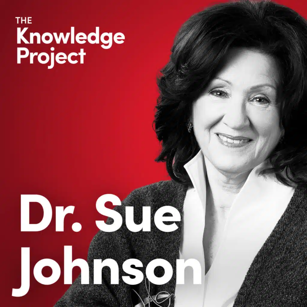 The Science of Lasting Love with Dr. Sue Johnson