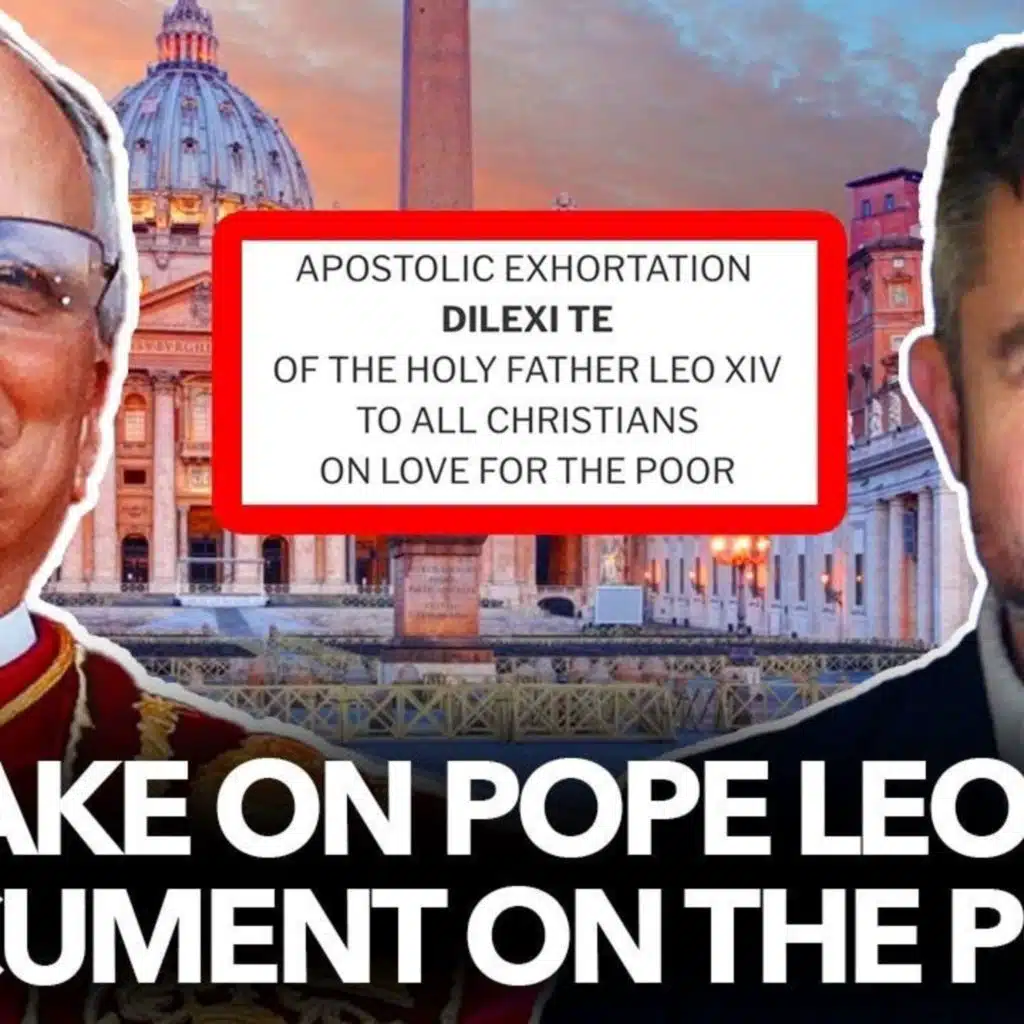 1262: My Take on Pope Leo XIV’s Document on the Poor – Dr. Taylor Marshall