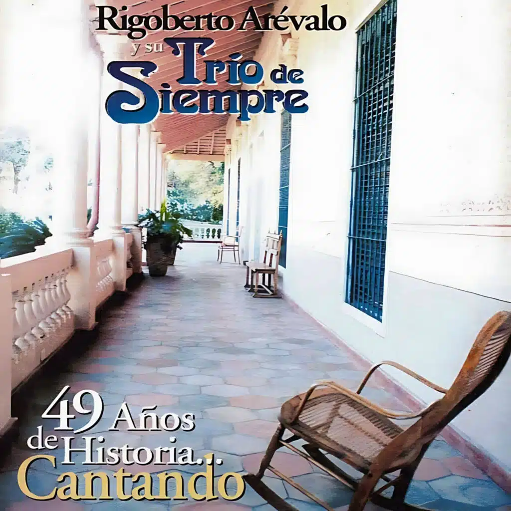 Lalo Villalba & Rigoberto Arévalo y Su Trío De Siempre