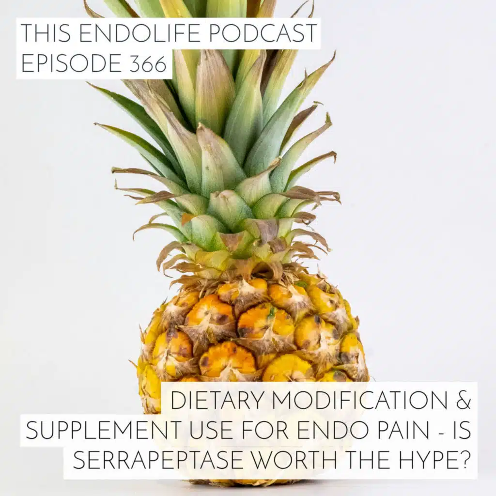 Study Spotlight: Dietary Modification and Supplement Use For Endometriosis Pain Series - Is Serrapeptase Worth the Hype?