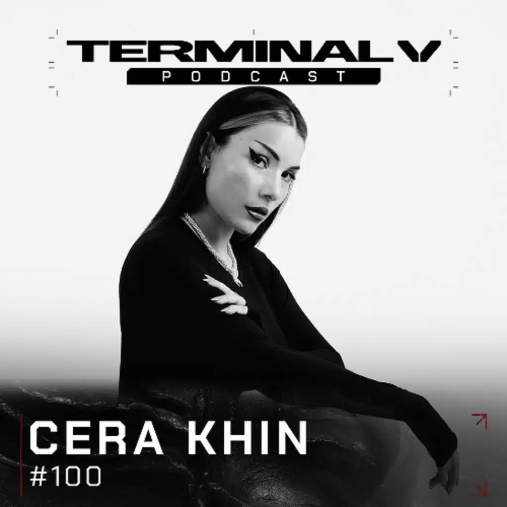 Terminal V Podcast 100 || CERA KHIN