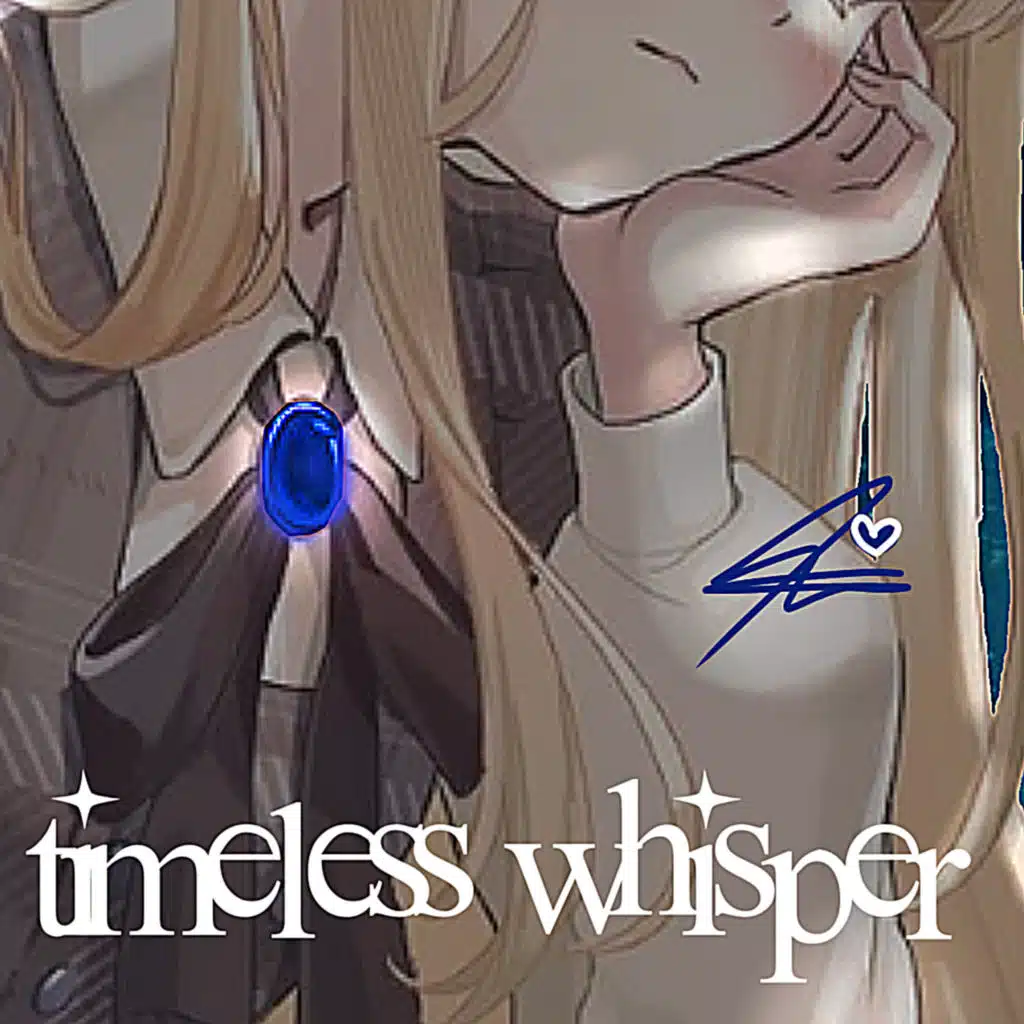 Timeless Whisper