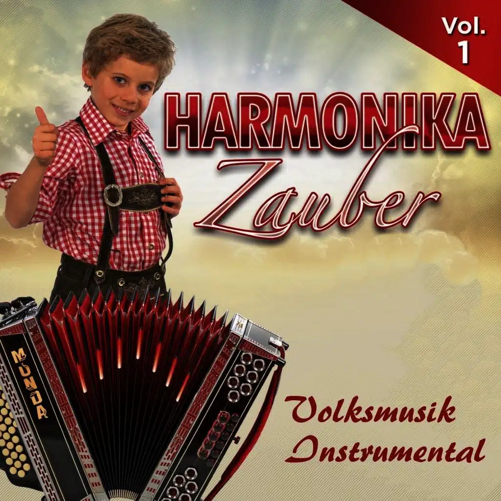 Harmonika Zauber, Vol. 1 - Volksmusik Instrumental
