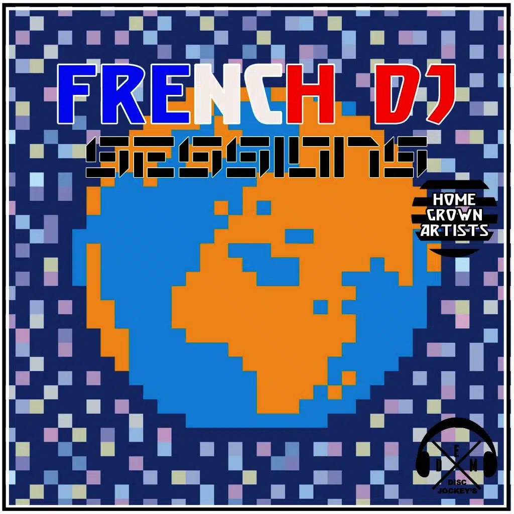 French DJ Sessions: Home Grown Artists
