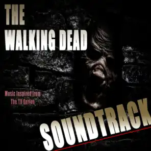 Walking Dead Soundtrack (Music Inspired from the TV Series)