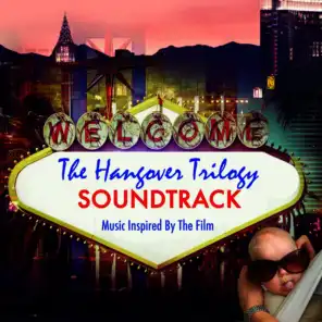 The Hangover Trilogy Soundtrack (Music Inspired by the Film)