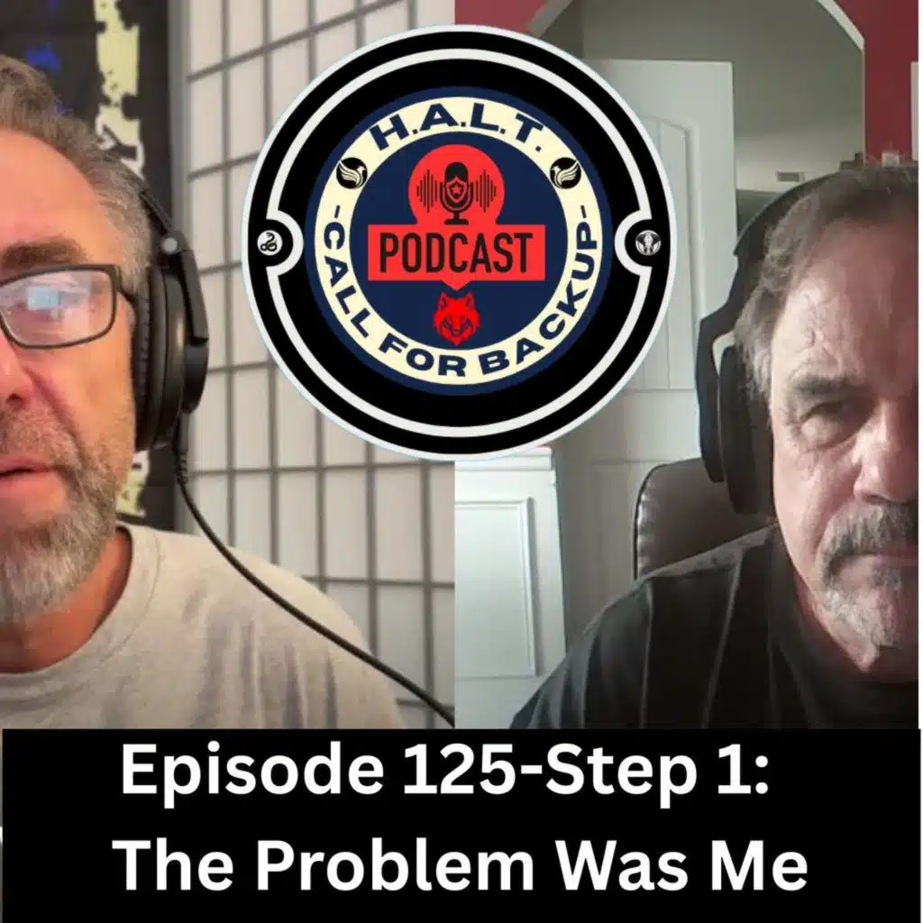 Episode 125 Step-1 "Revised" The Problem Was Me