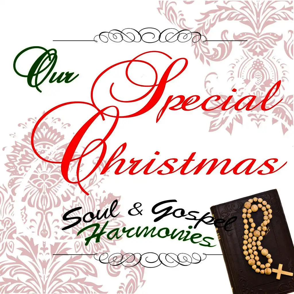 Our Special Christmas: Soul & Gospel Harmonies