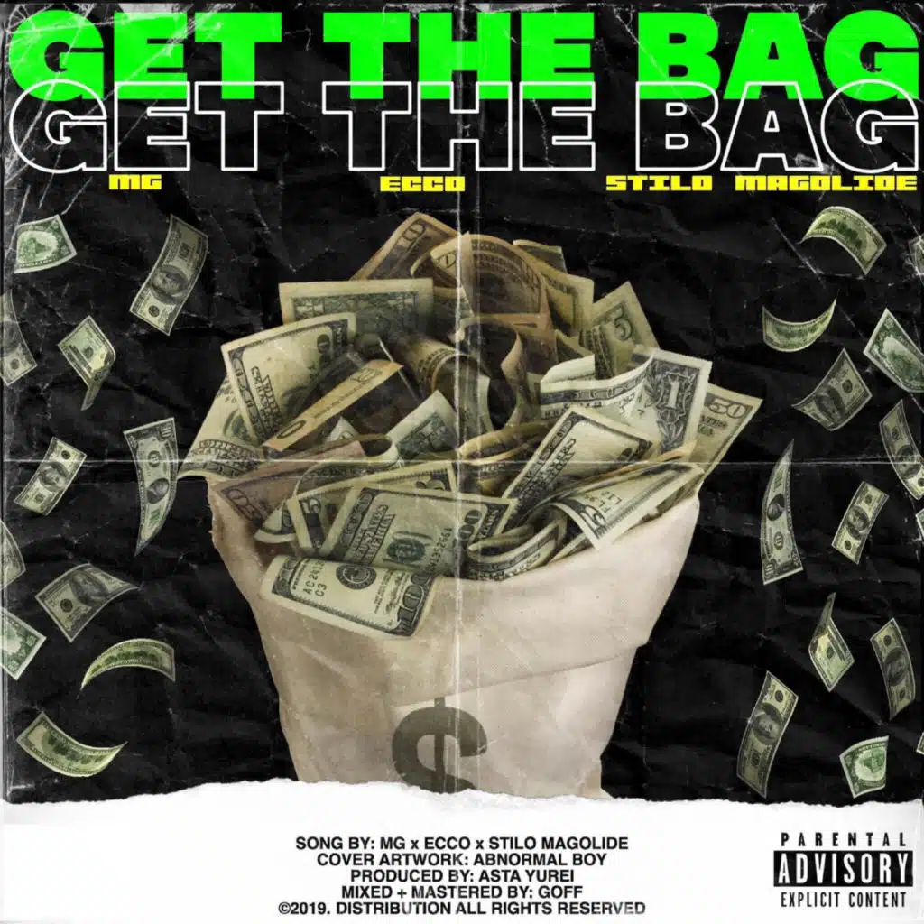 Get the Bag (feat. Stilo Magolide & Ecco the Beast)