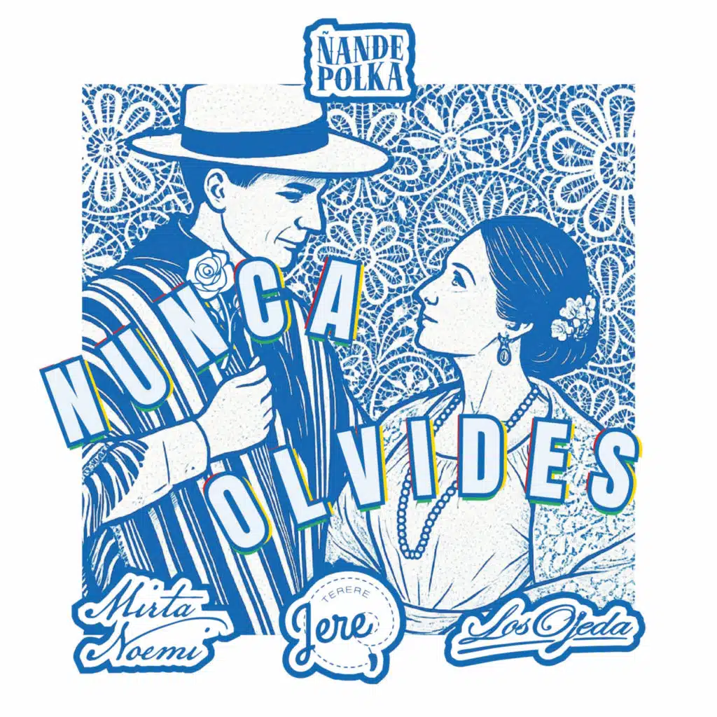 Terere Jere, Los Ojeda & Mirta Noemí Talavera