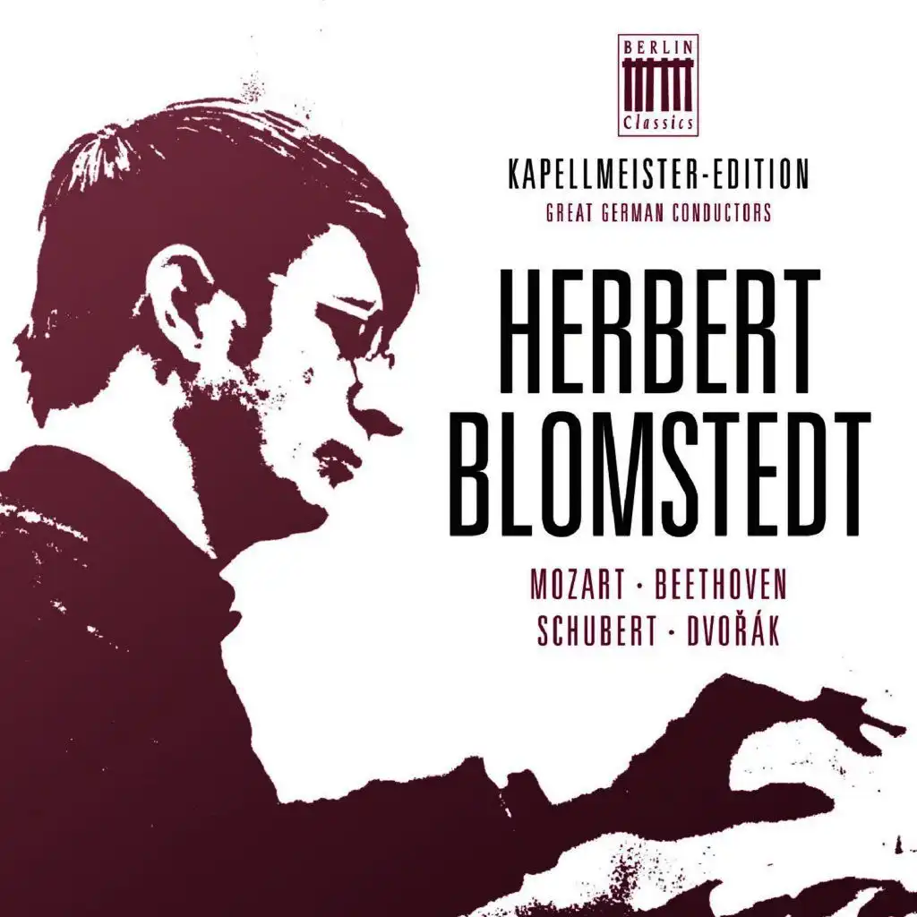 Herbert Blomstedt - Kapellmeister-Edition, Vol. 4