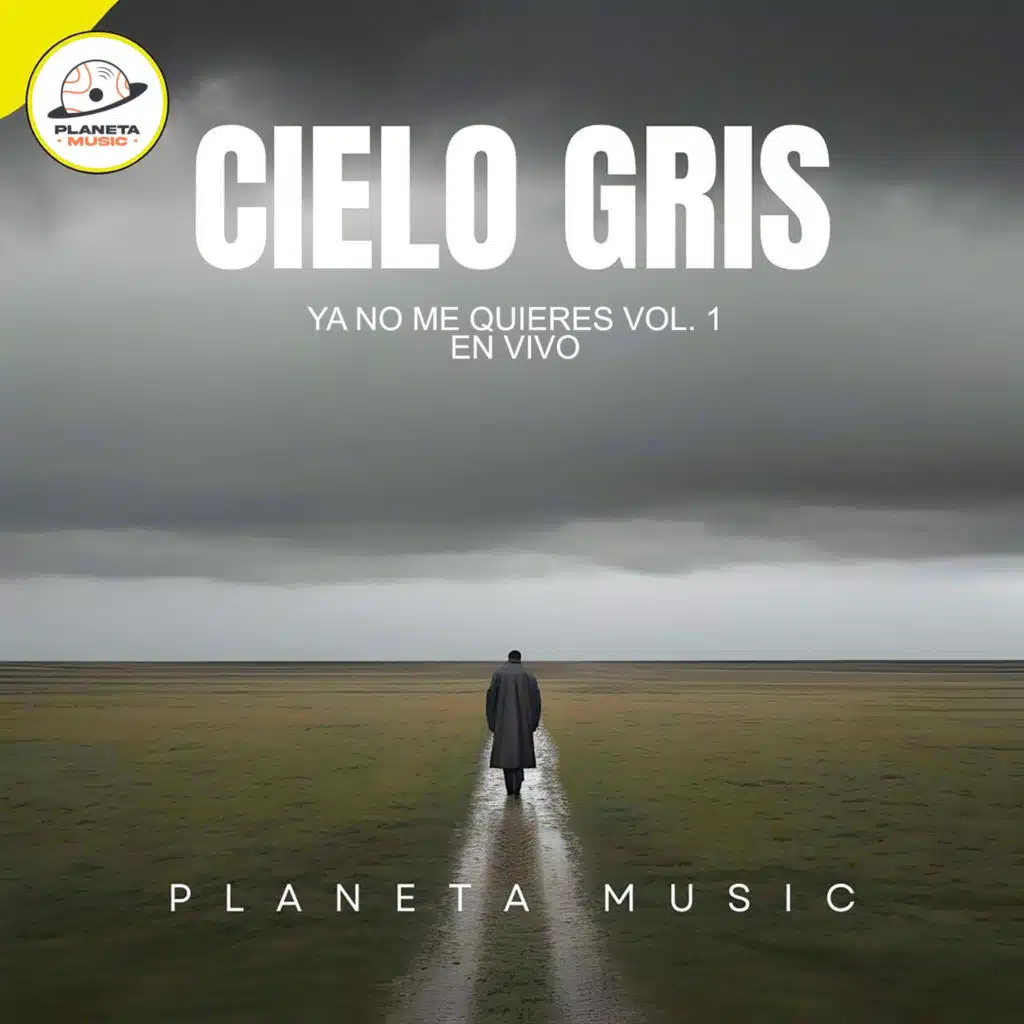 Ya No Me Quieres Vol. 1 (En Vivo)