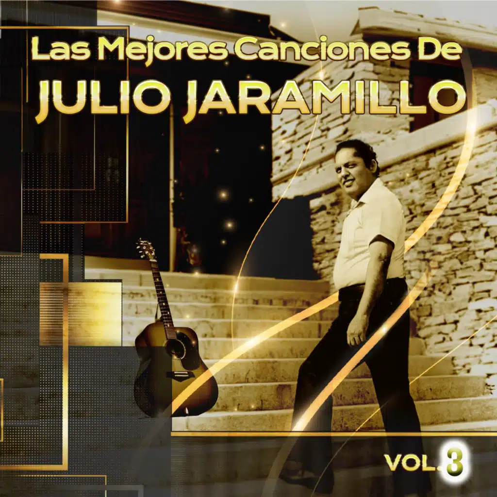 Mi Vida Musical Julio Jaramillo (Vol. 3)