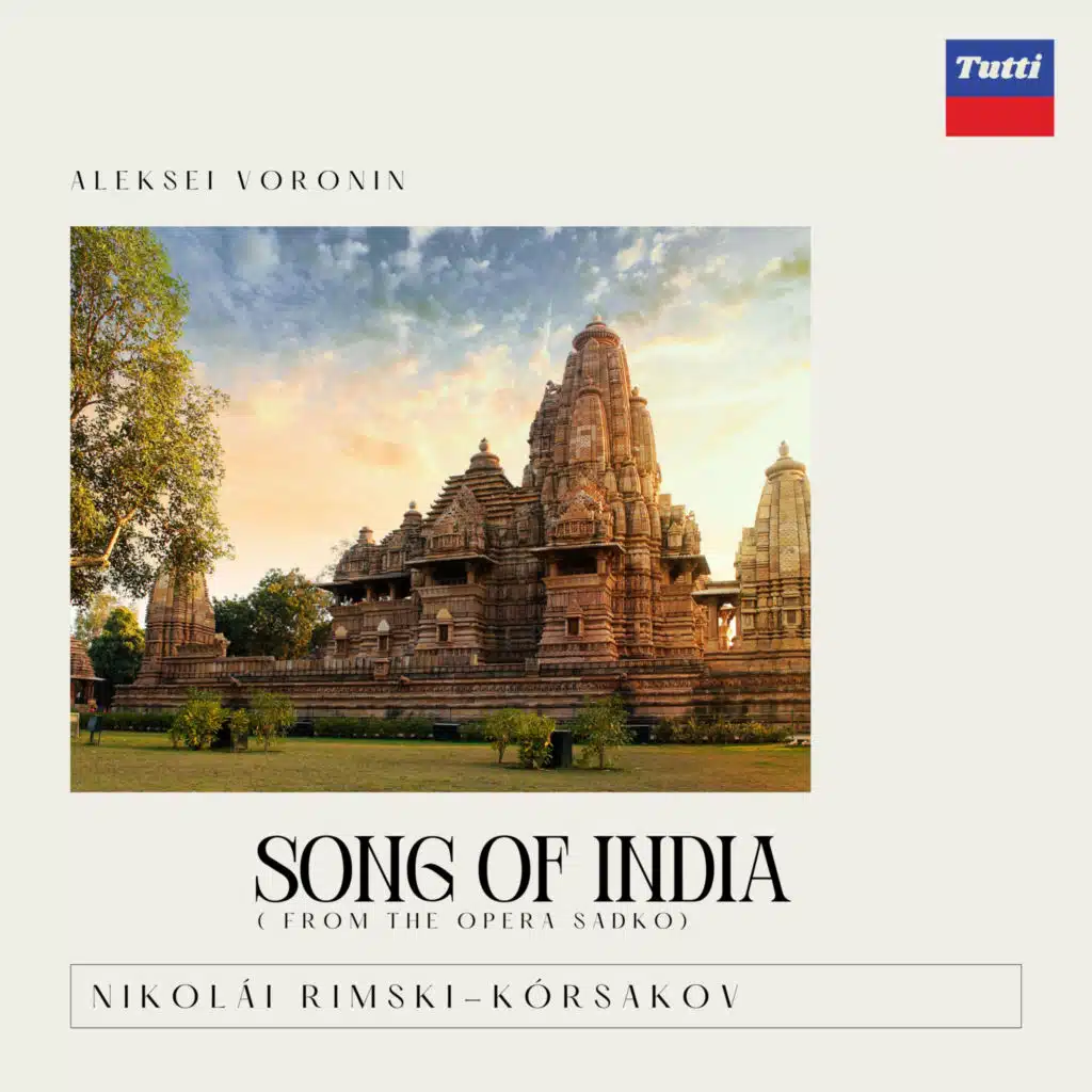 Korsakov: Song Of India (from the opera Sadko)