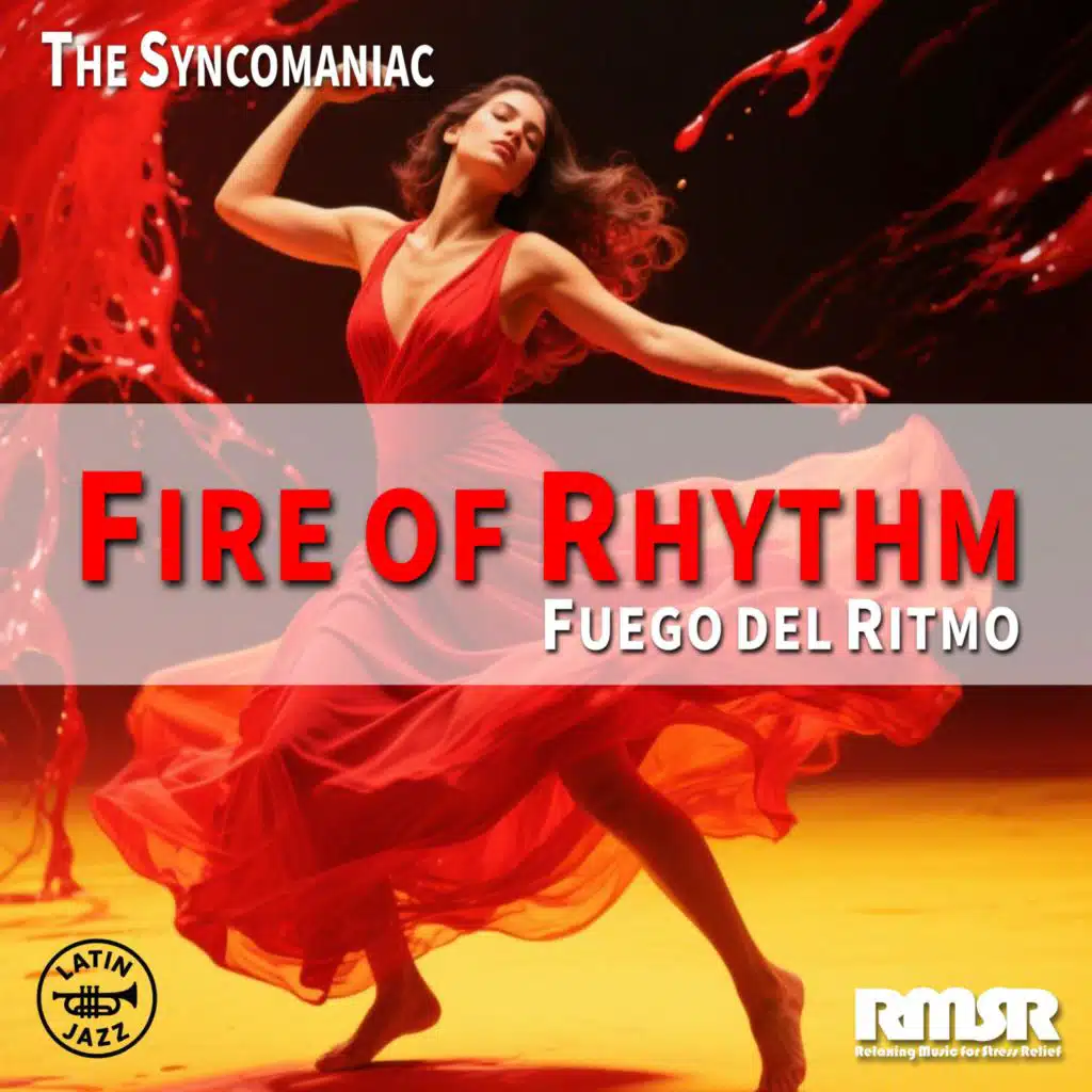 Fire of Rhythm : Fuego del Ritmo