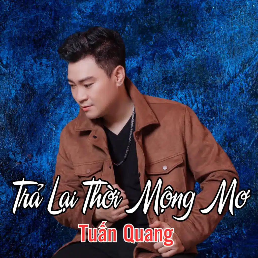 Trả Lại Thời Mộng Mơ