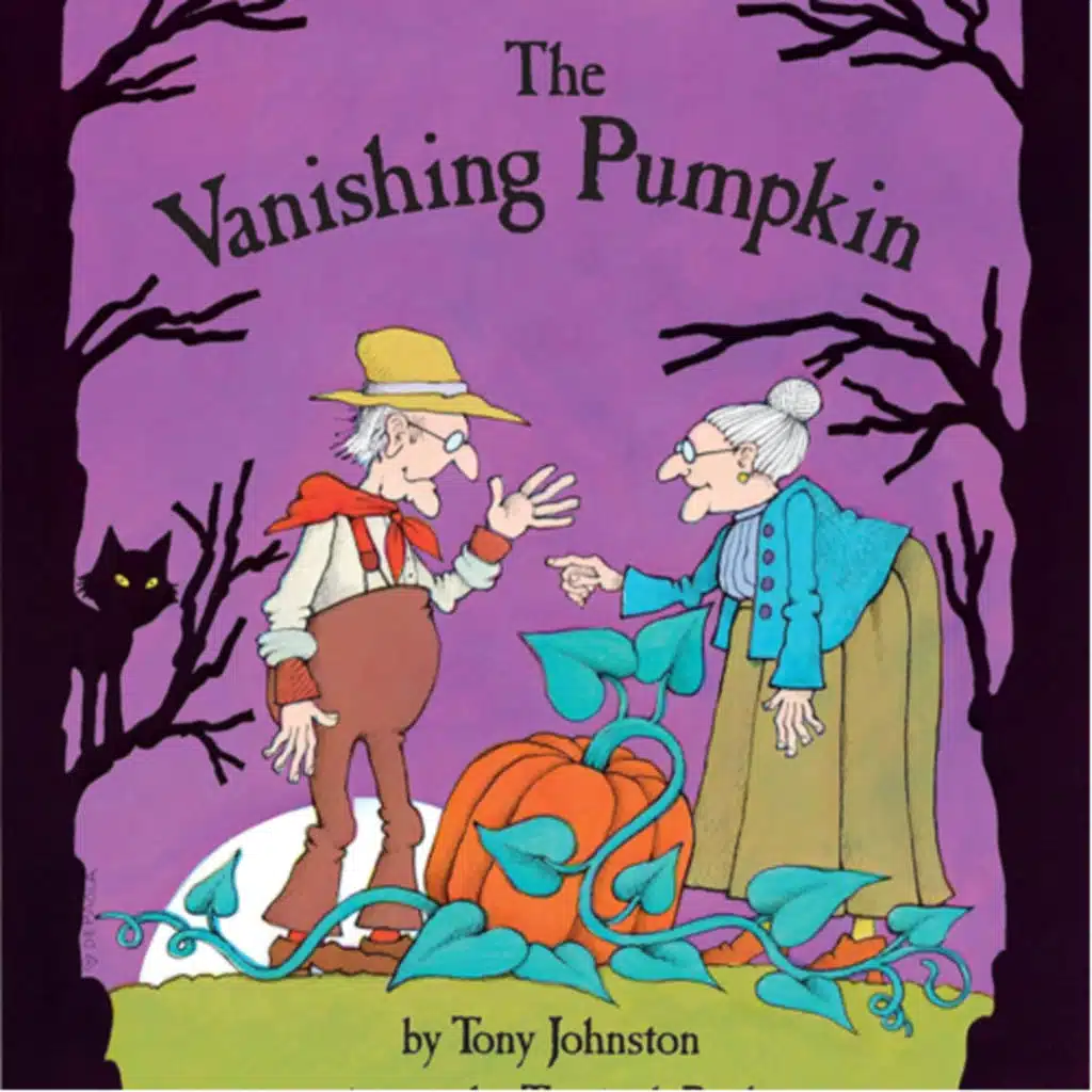 The Vanishing Pumpkin - by Tony Johnston