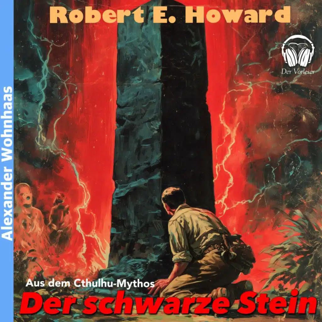 Alexander Wohnhaas, Der Vorleser & Robert E. Howard
