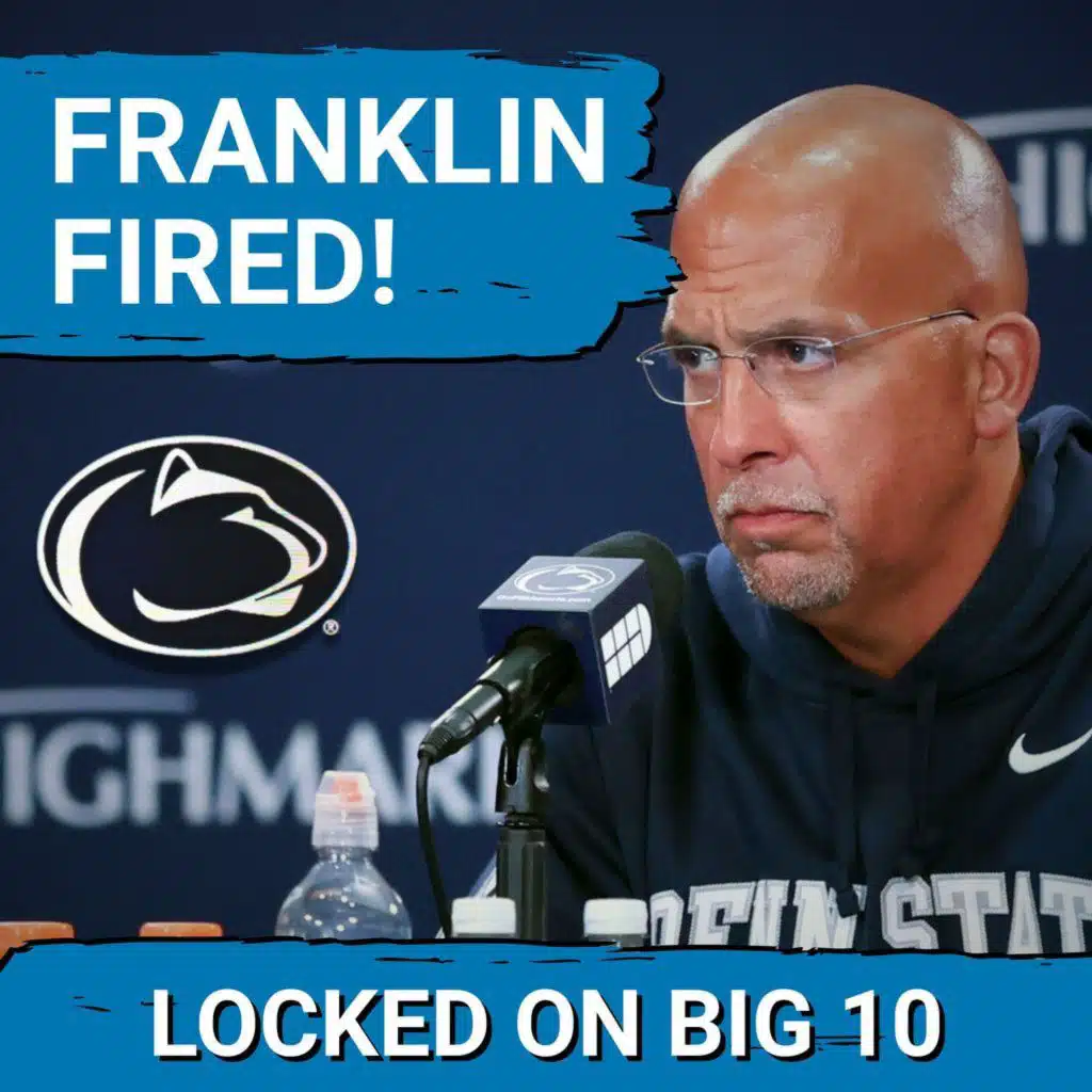 BREAKING! Penn State FIRES James Franklin after BAD LOSS to Northwestern! 3-Game SKID Unacceptable!