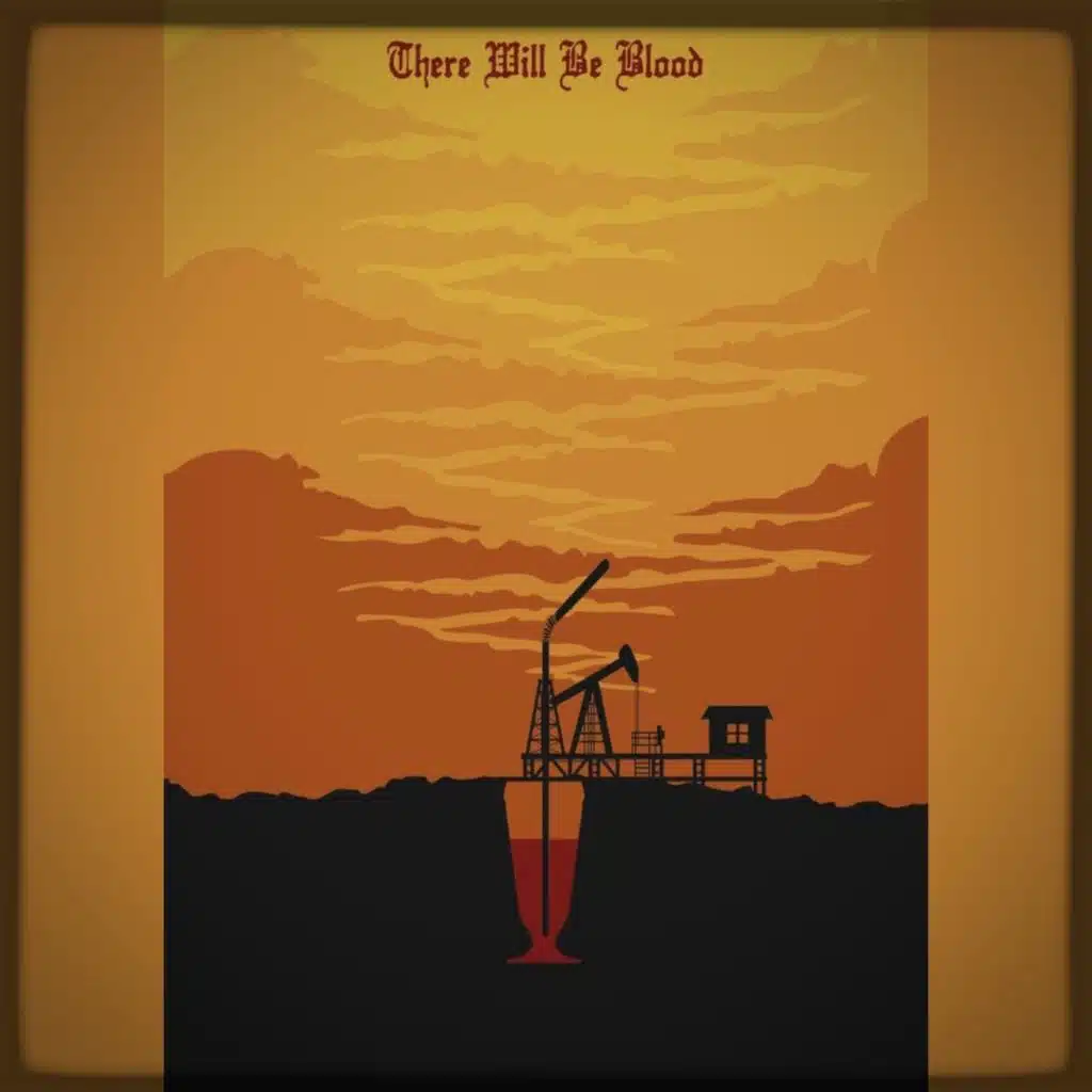 Faith and Industry in “There Will Be Blood”