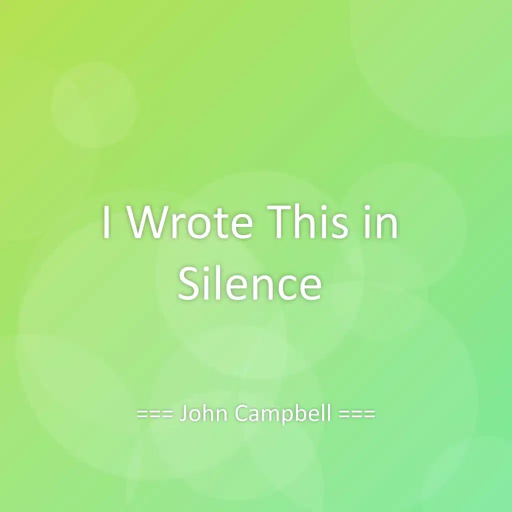 I Wrote This in Silence