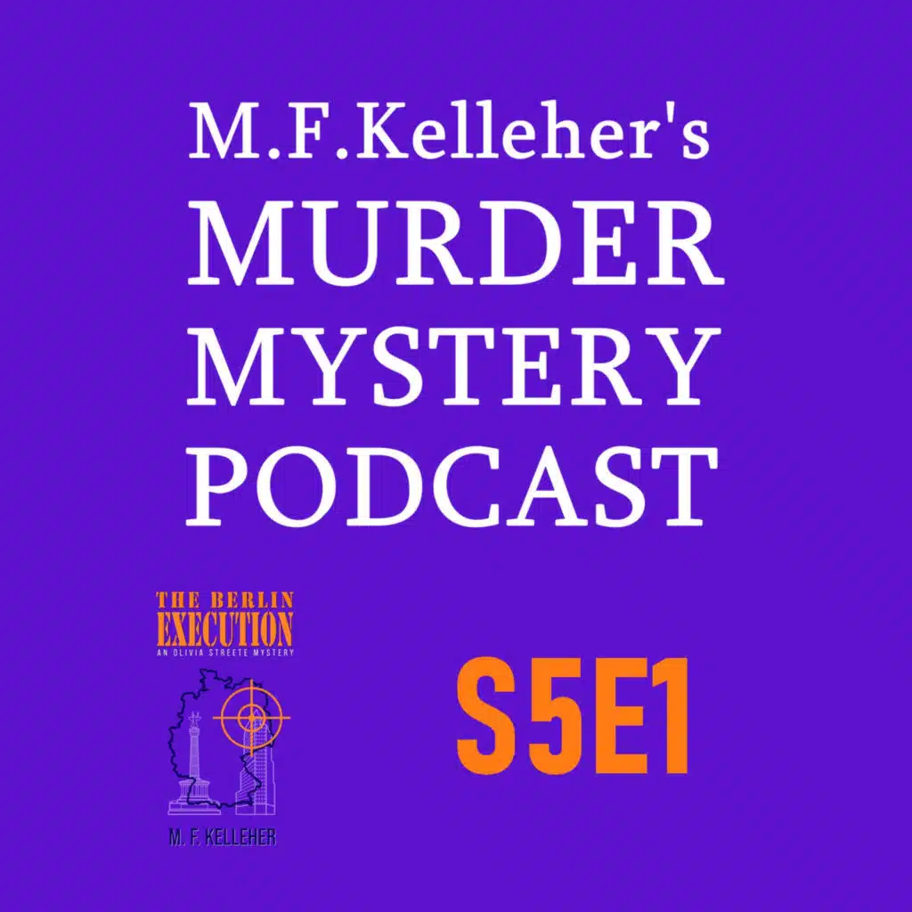 MMP S5E1 The Berlin Execution