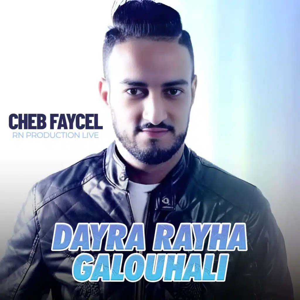 Cheb Faycel & Rn Production Live