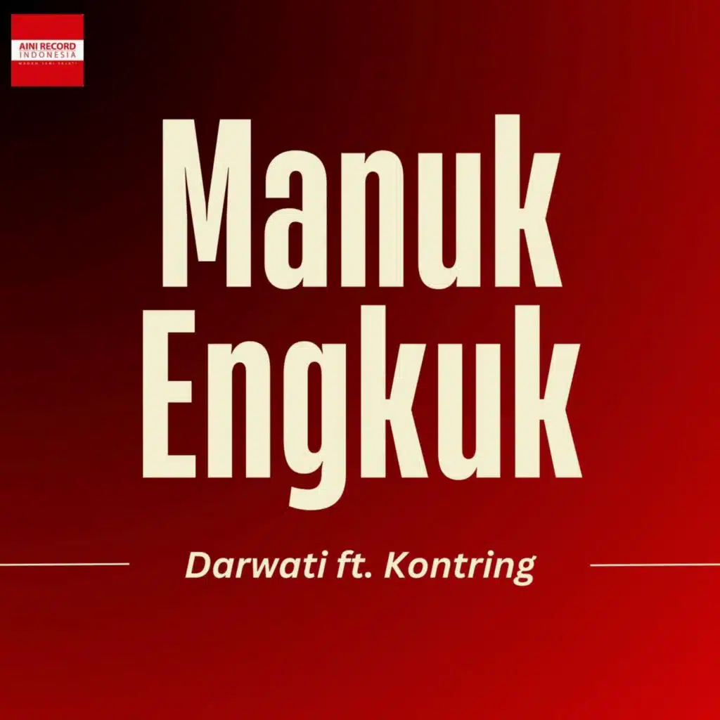 Manuk Engkuk (feat. Kontring)