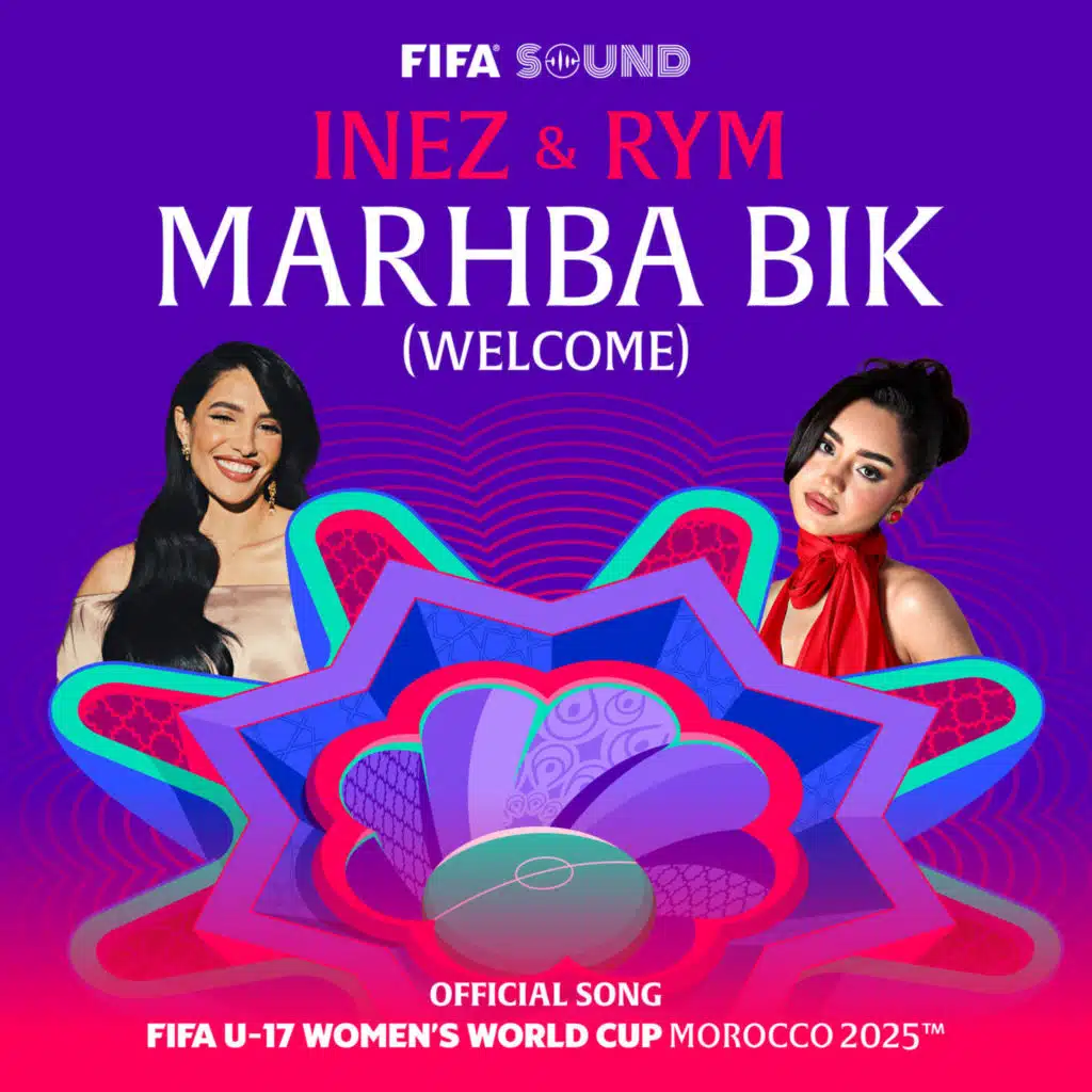 Marhba Bik (Welcome), the Official Song of the FIFA U-17 Women’s World Cup Morocco 2025™️