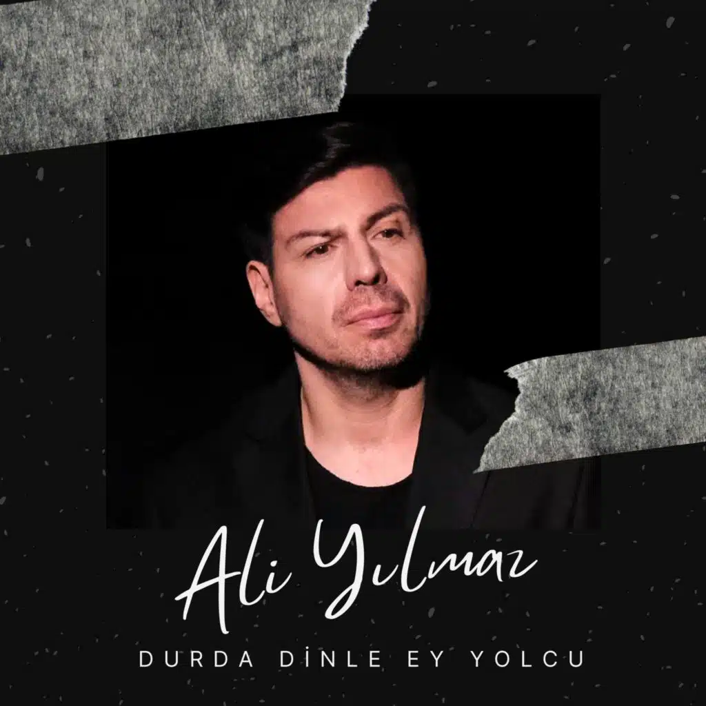 Dur Da Dinle Ey Yolcu