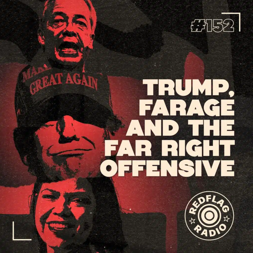 Trump, Farage and the far right offensive