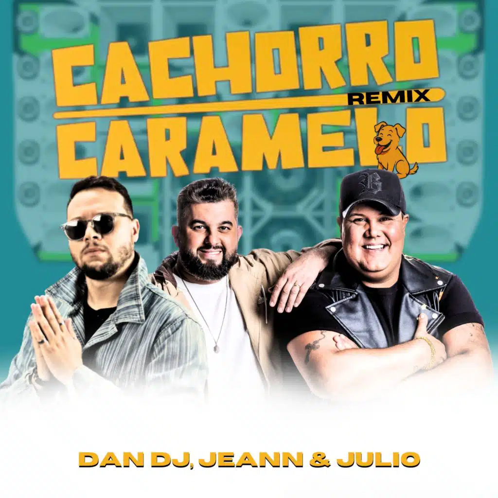 Cachorro Caramelo (Remix)