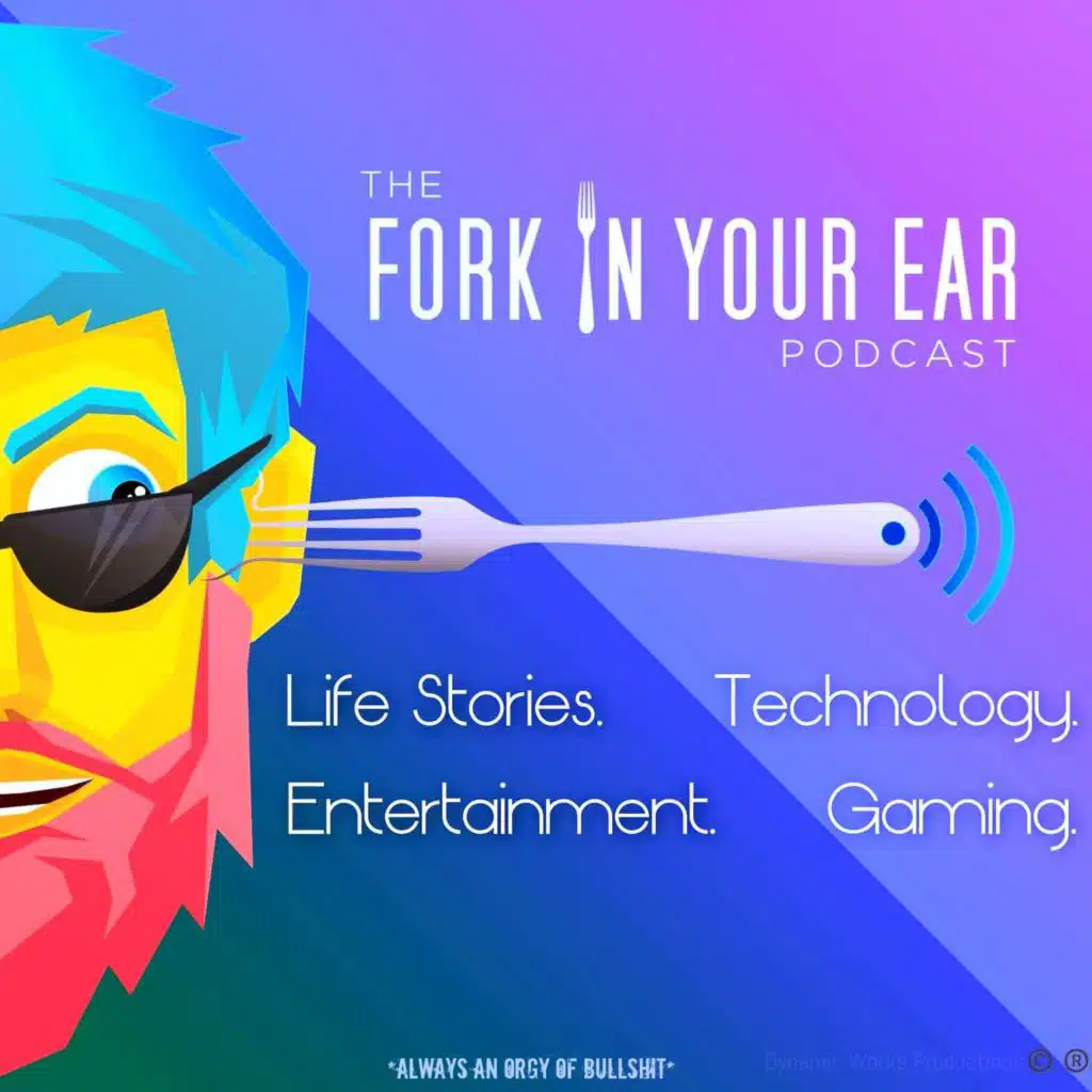 The Fork In Your Ear Podcast Ep#202 The Whopper Ad