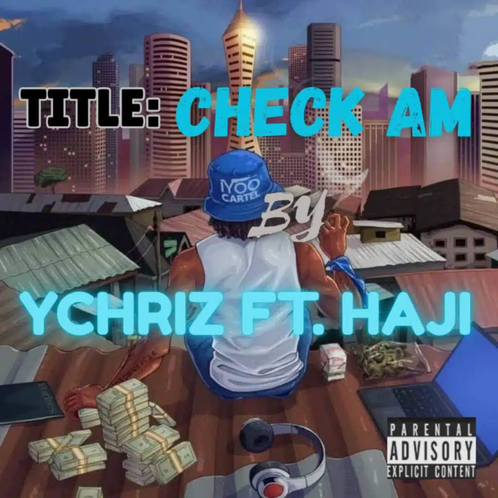 Check Am (feat. Haji)