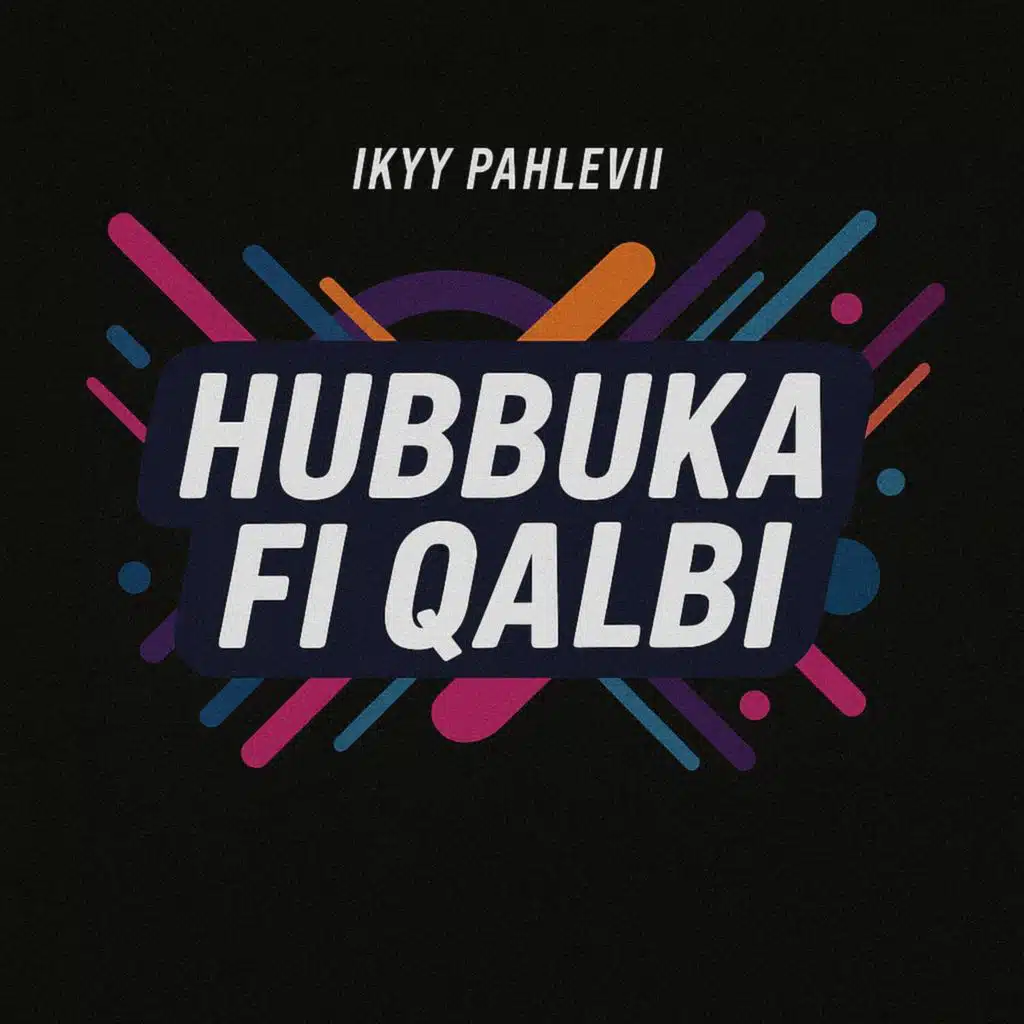 Hubbuka Fi Qalbi