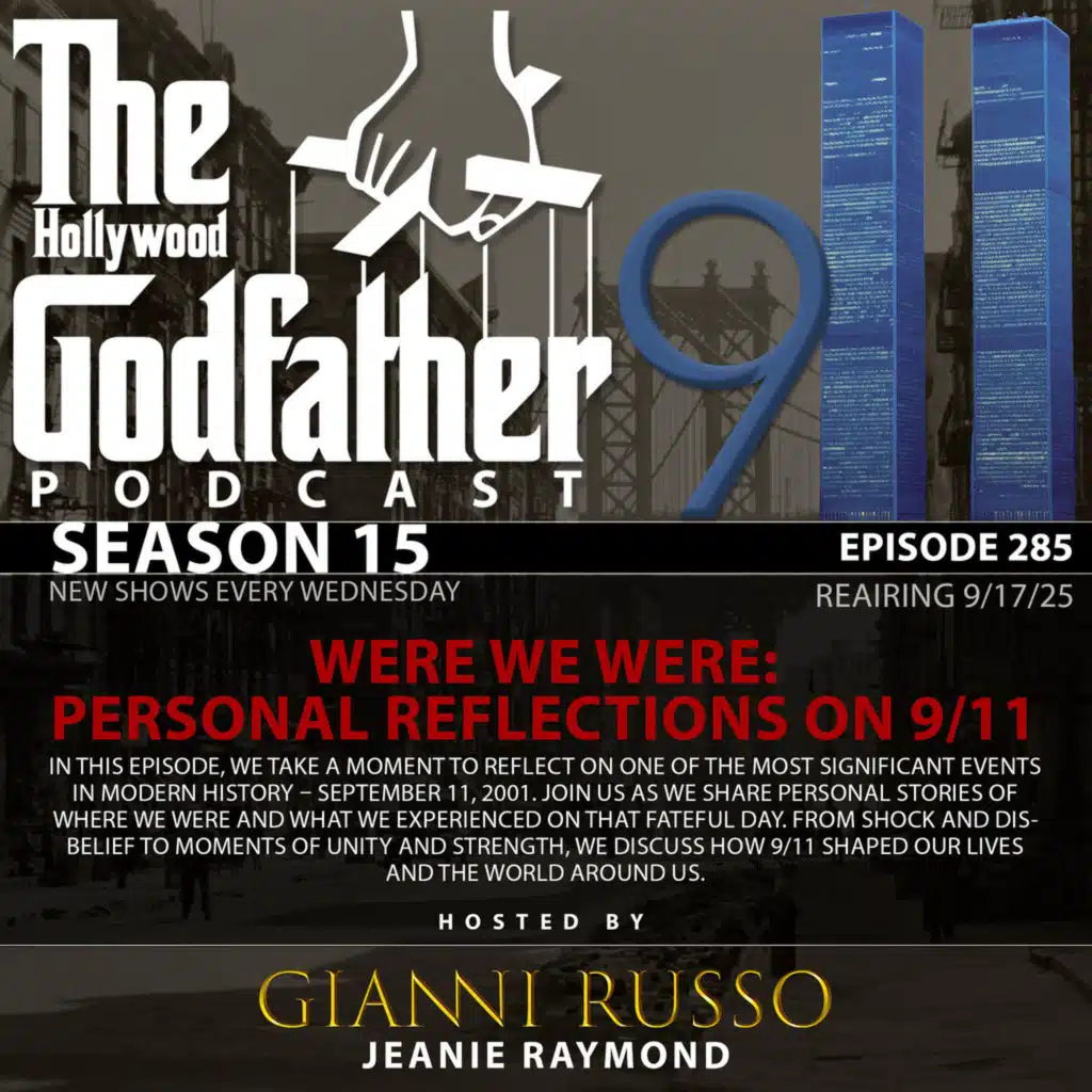 S15E285: Rebroadcast - S15 - E285 - Were We Were: Personal Reflections on 9/11