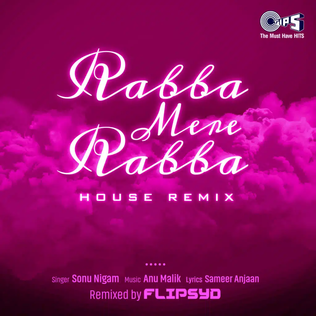 Rabba Mere Rabba (House Remix) [feat. Flipsyd]