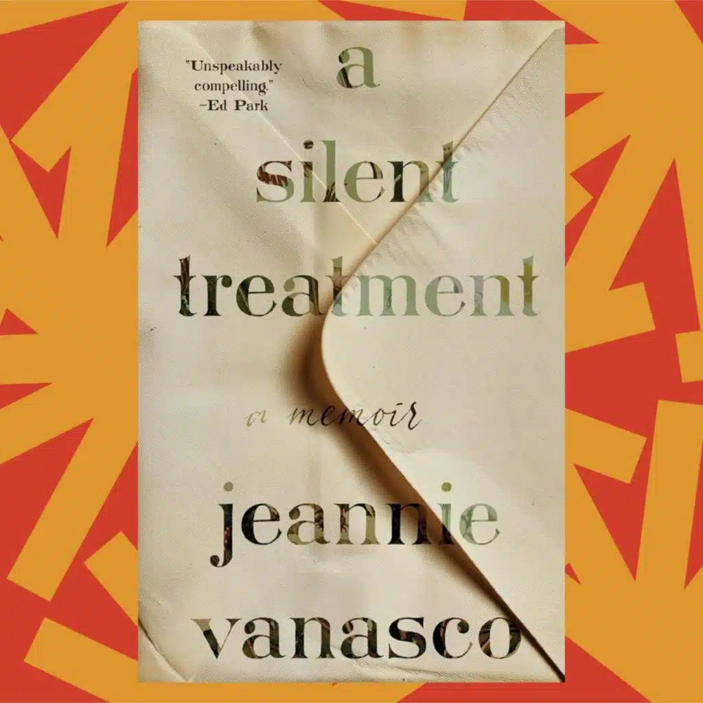 In her new memoir, Jeannie Vanasco gets 'A Silent Treatment' from her mom