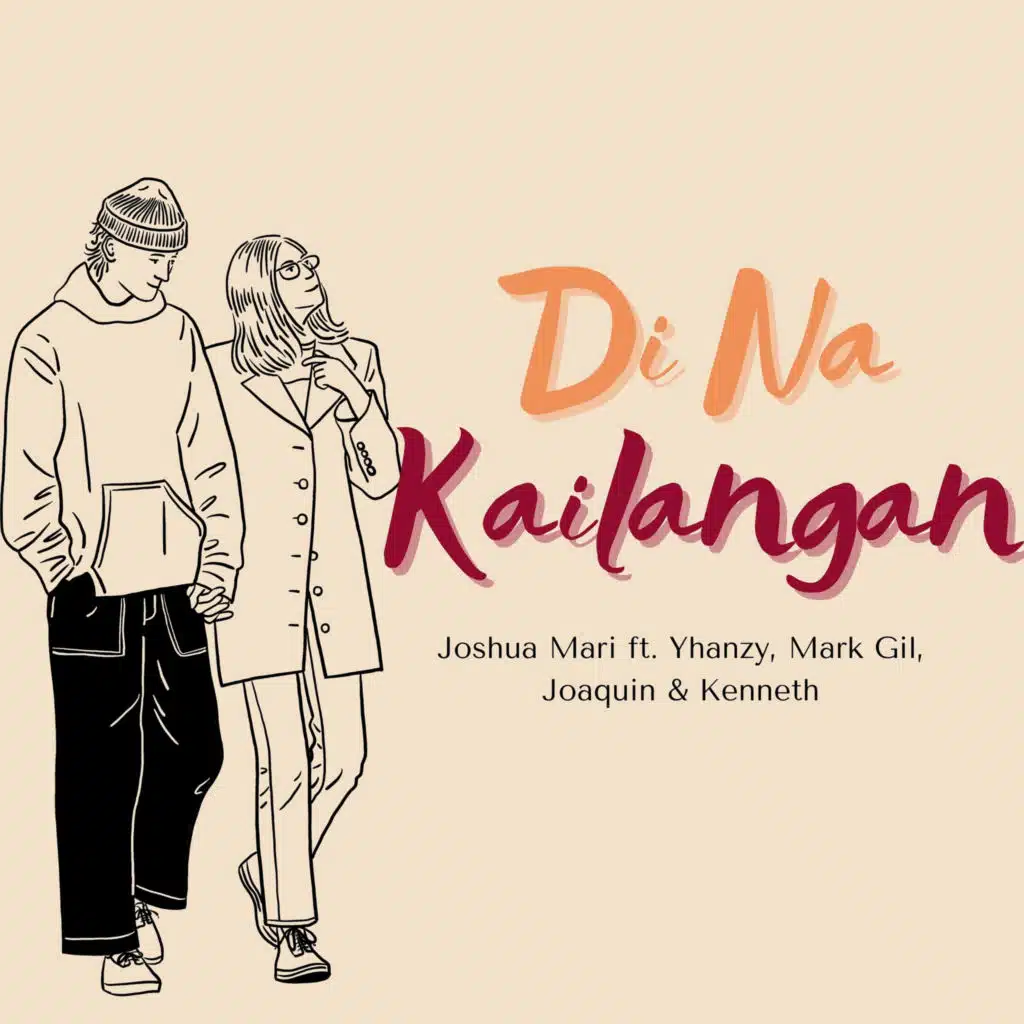 Di Na Kailangan (feat. Yhanzy, Mark Gil, Joaquin & Kenneth)
