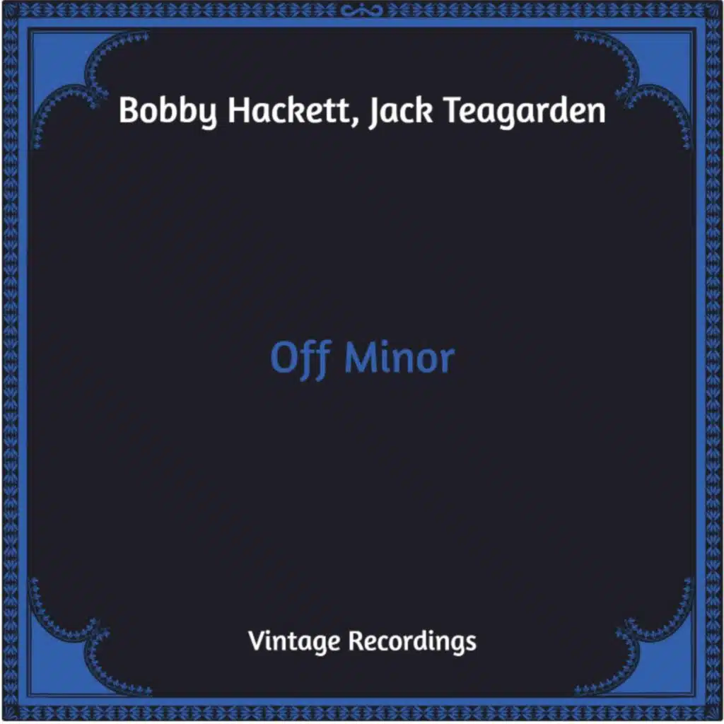 Jack Teagarden & Bobby Hackett