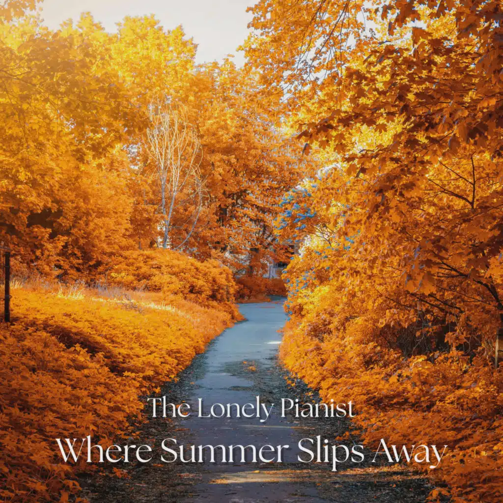 Where Summer Slips Away