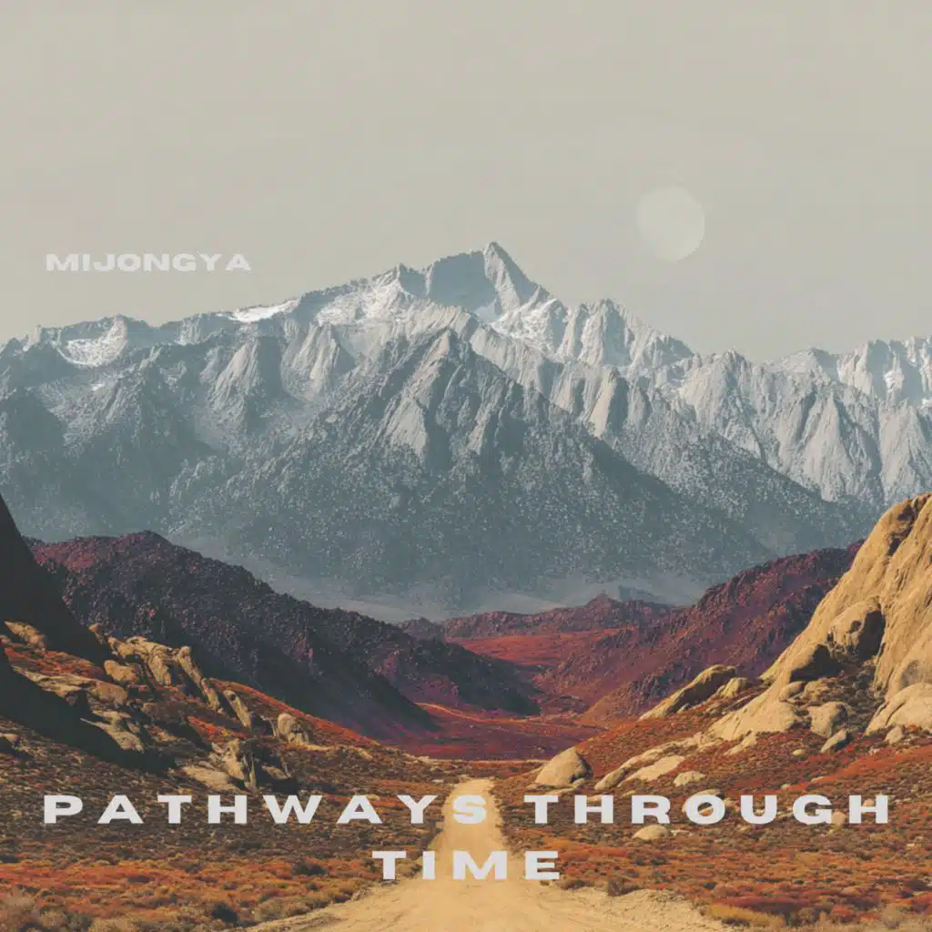 Pathways Through Time