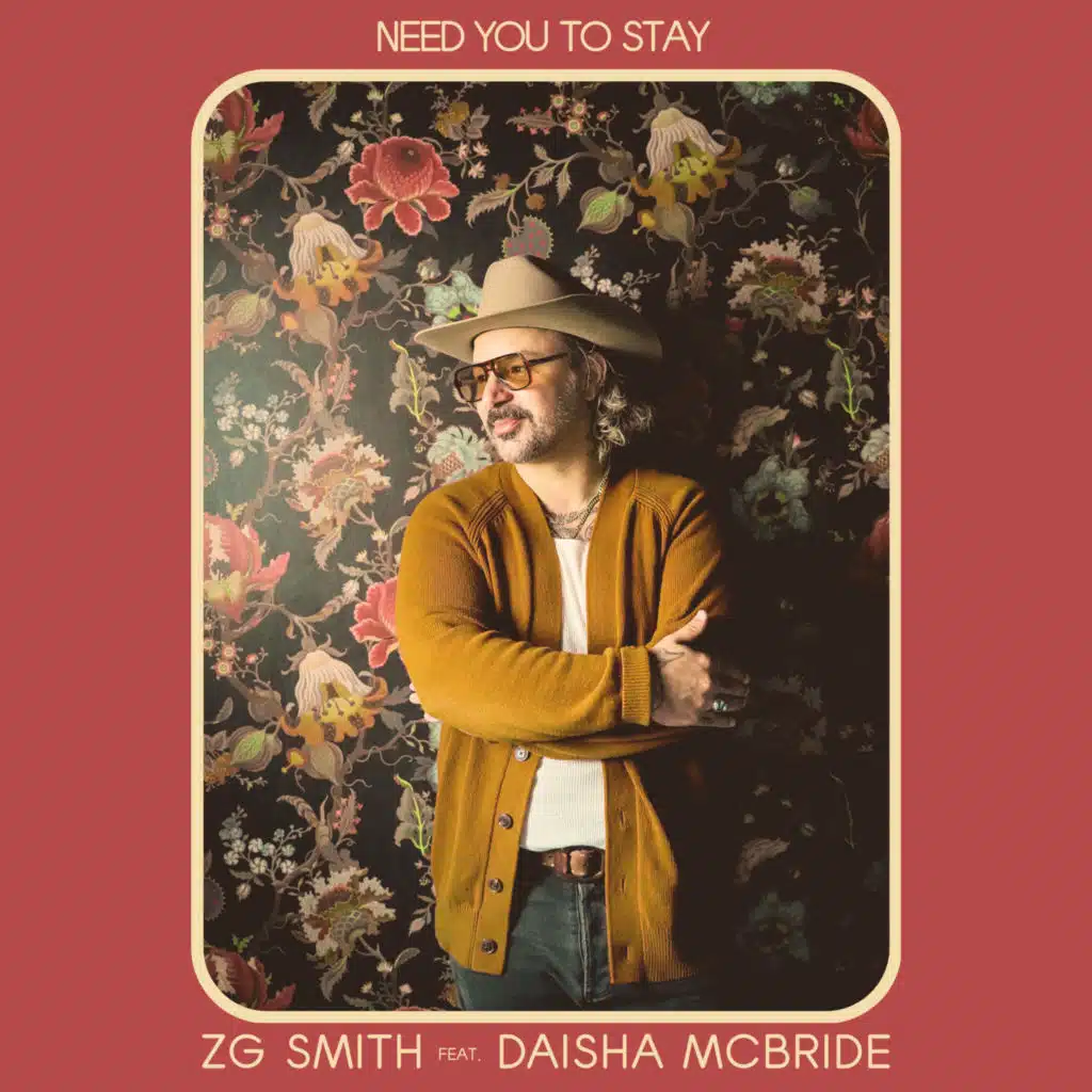 Need You To Stay (feat. Daisha McBride)
