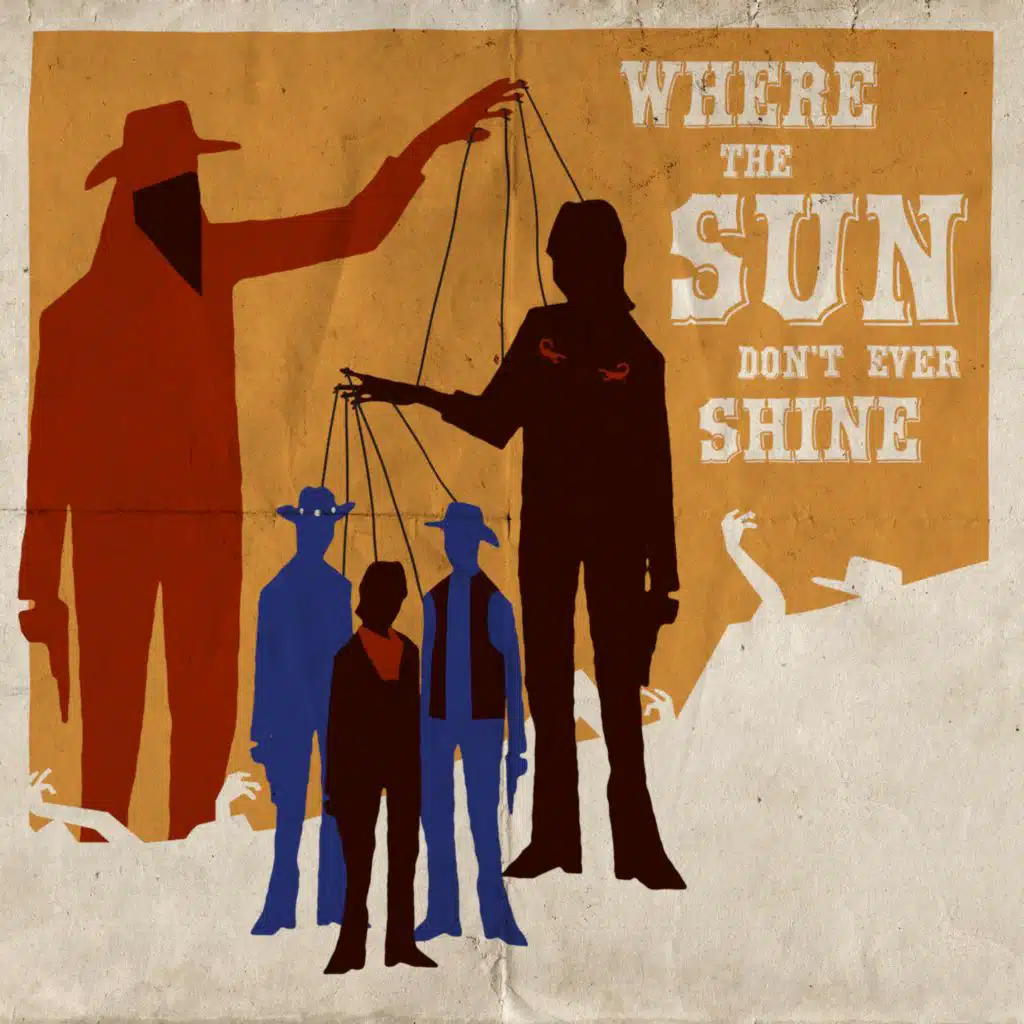 Where the Sun Don't Ever Shine