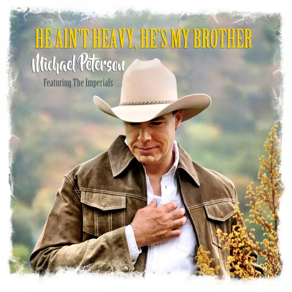 He Ain't Heavy He's My Brother (feat. The Imperials)