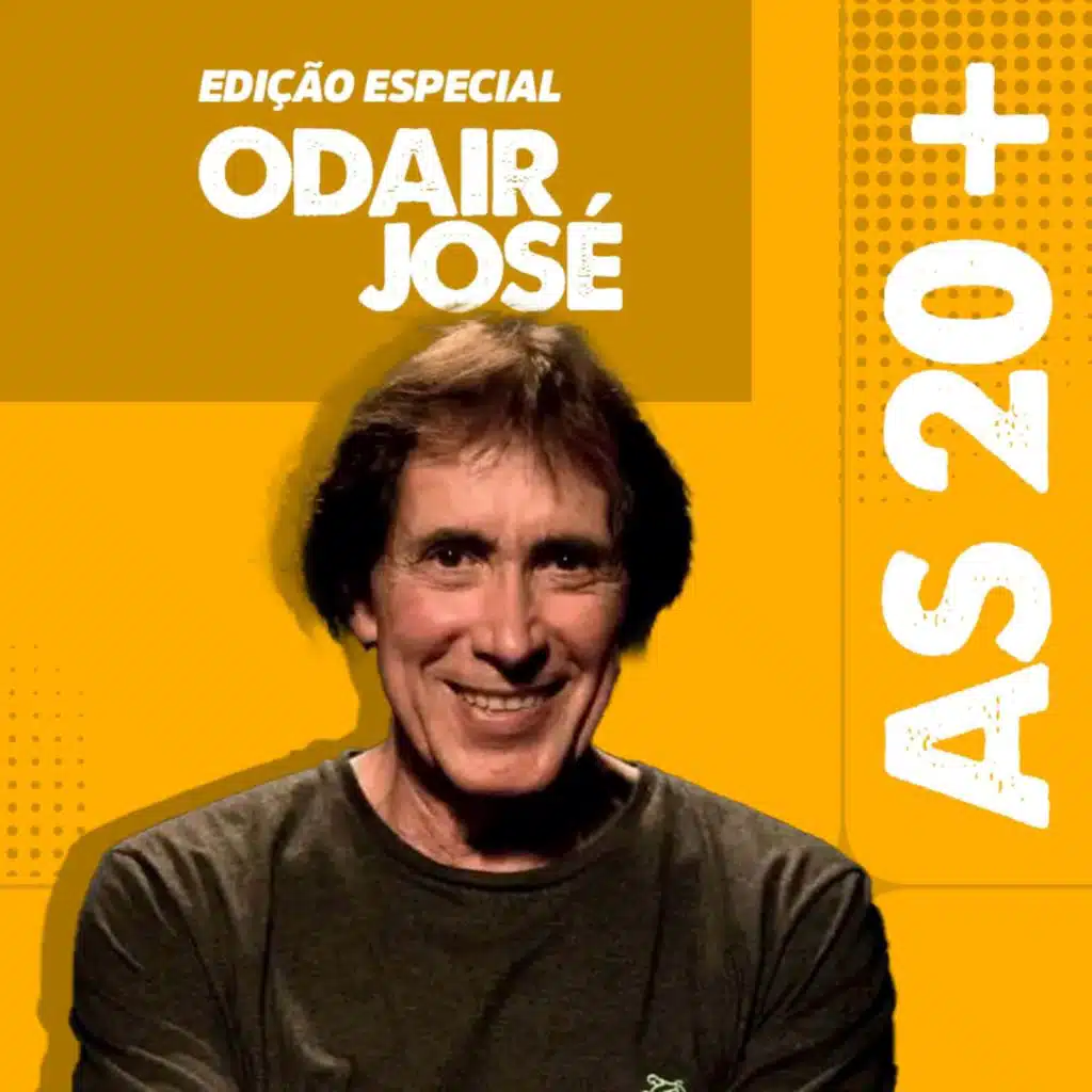 Odair José / As 20+