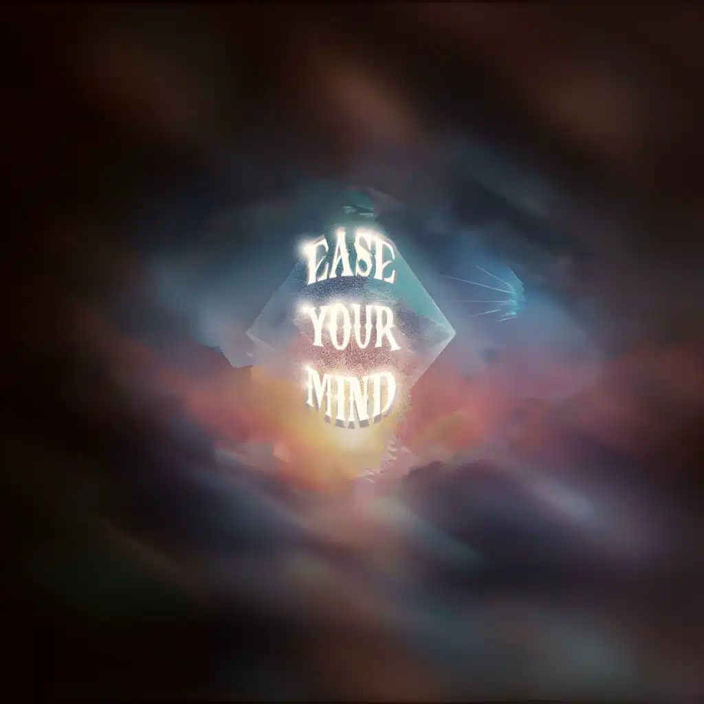 Ease Your Mind