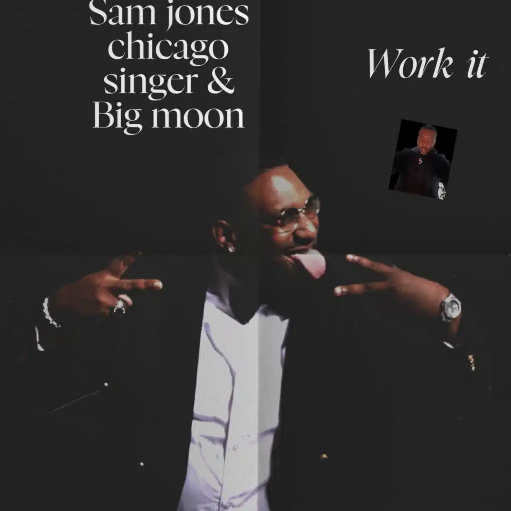 Work It (feat. Big Moon & Willie Harris)