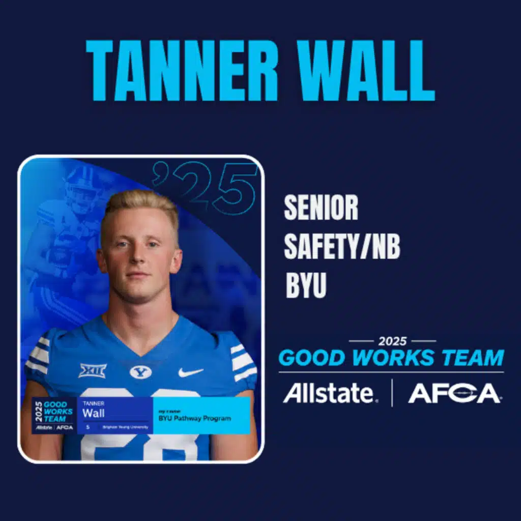 BYU's Tanner Wall: From Interceptions to Impact | Allstate AFCA Good Works Team