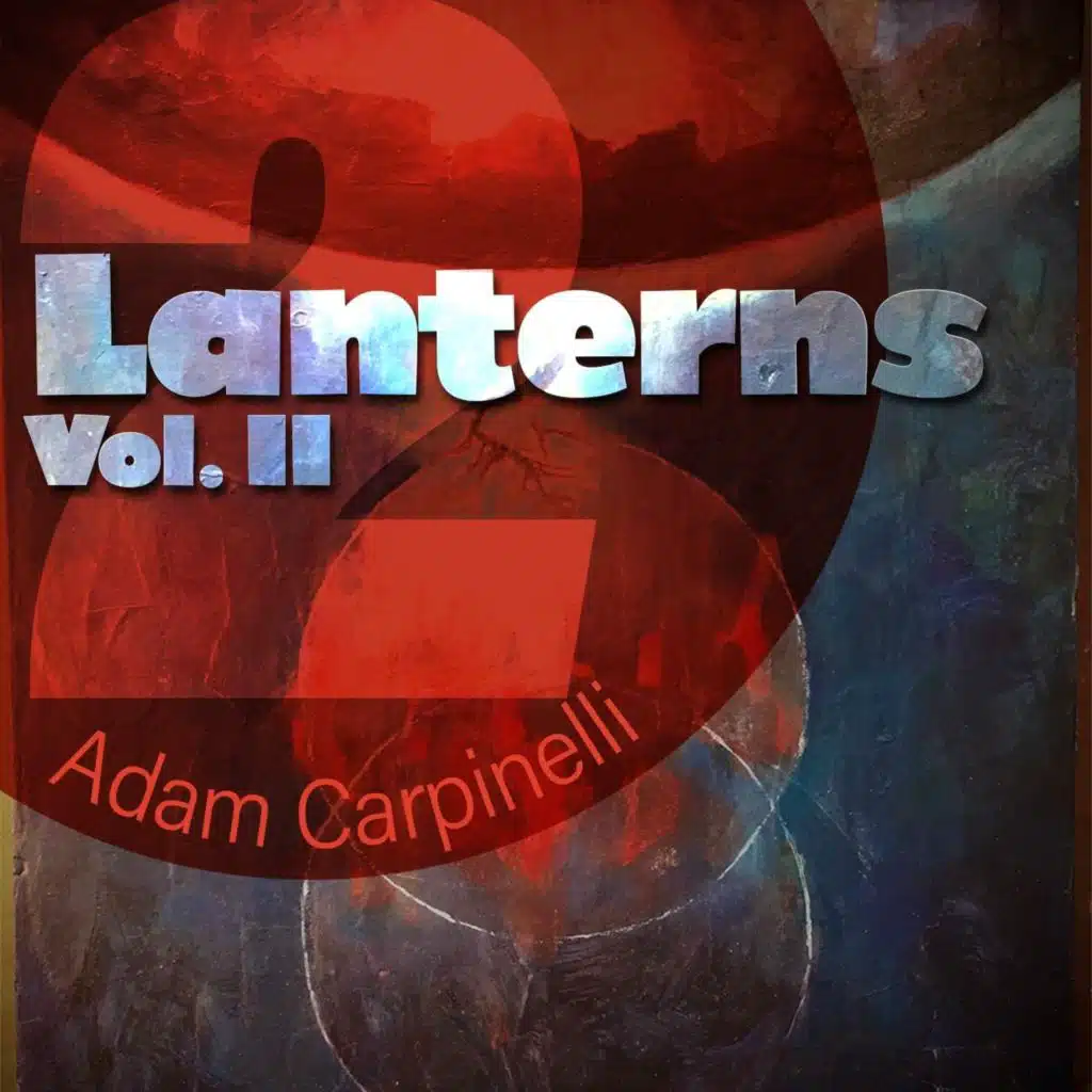 Lanterns, Vol. II